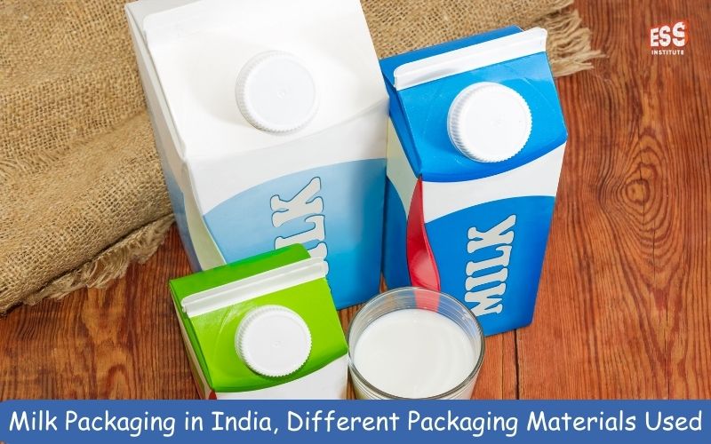 Milk Packaging in India, Different Packaging Materials Used